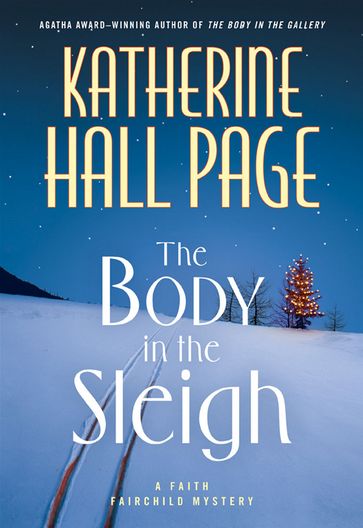 The Body in the Sleigh - Katherine Hall Page