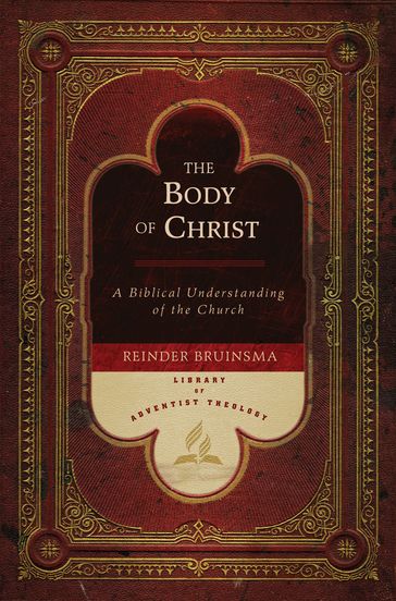 The Body of Christ - Reinder Bruinsma