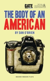 The Body of an American