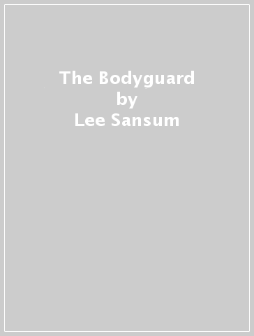 The Bodyguard - Lee Sansum