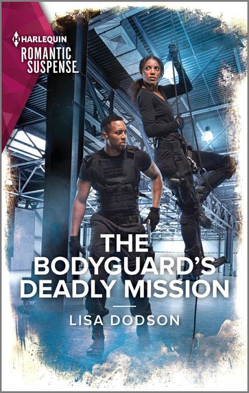 The Bodyguard's Deadly Mission - Lisa Dodson