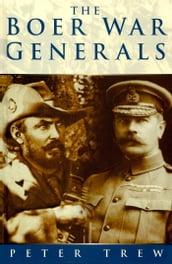 The Boer War Generals