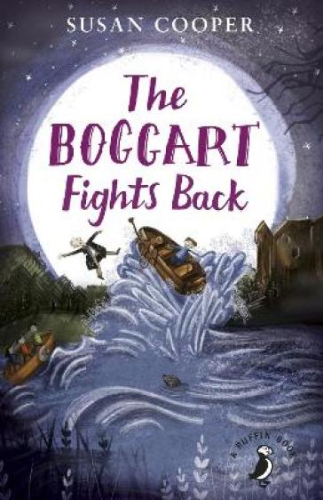 The Boggart Fights Back - Susan Cooper