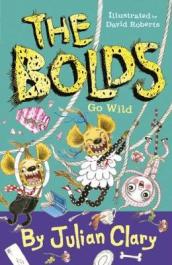 The Bolds Go Wild