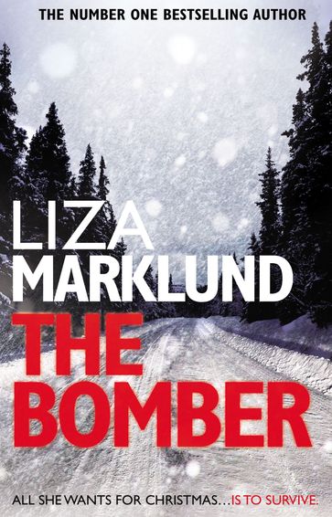 The Bomber - Liza Marklund