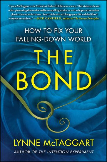 The Bond - Lynne McTaggart