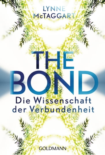 The Bond - Lynne McTaggart