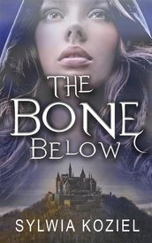 The Bone Below