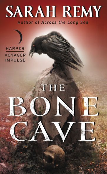 The Bone Cave - Sarah Remy