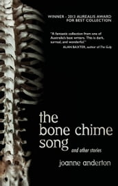 The Bone Chime Song and Other Stories