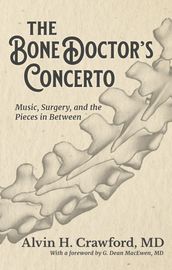 The Bone Doctor s Concerto