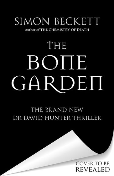 The Bone Garden - Simon Beckett