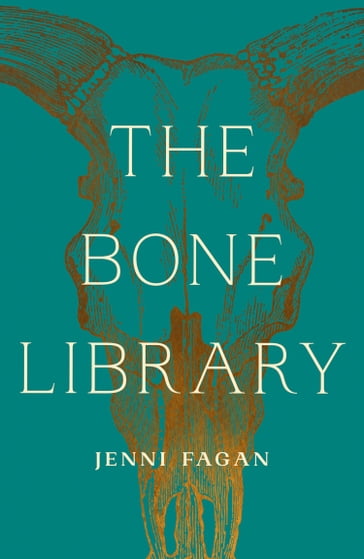 The Bone Library - Jenni Fagan