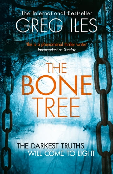 The Bone Tree (Penn Cage, Book 5) - Greg Iles