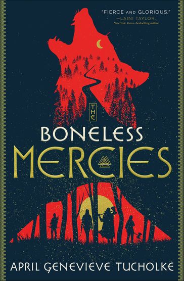 The Boneless Mercies - April Genevieve Tucholke