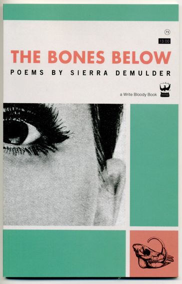 The Bones Below - Sierra DeMulder