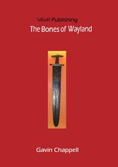 The Bones of Wayland