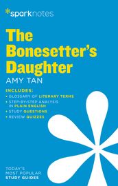 The Bonesetter s Daughter SparkNotes Literature Guide