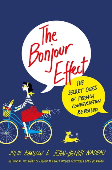 The Bonjour Effect - Julie Barlow - Jean-Benoit Nadeau