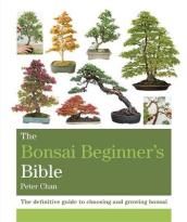 The Bonsai Beginner s Bible