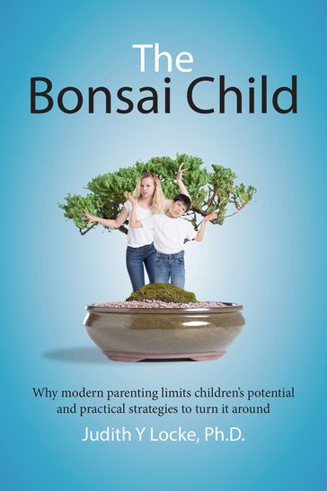 The Bonsai Child - Judith Locke