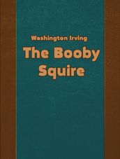 The Booby Squire