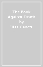 The Book Against Death