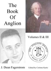 The Book Of Anglion: Volumes II & III