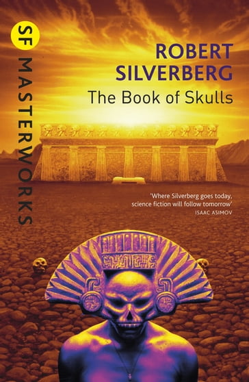 The Book Of Skulls - Robert Silverberg