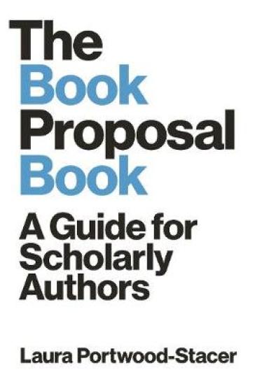 The Book Proposal Book - Laura Portwood Stacer