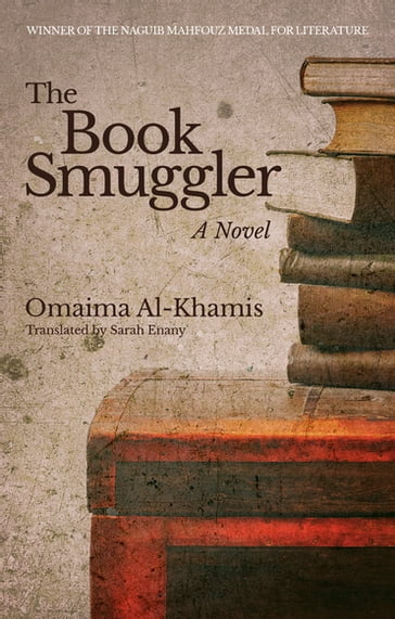 The Book Smuggler - Omaima Al-Khamis