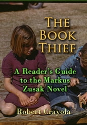 The Book Thief: A Reader