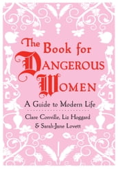 The Book for Dangerous Women
