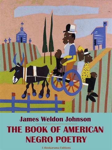 The Book of American Negro Poetry - James Weldon Johnson