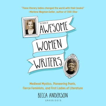The Book of Awesome Women Writers - BECCA ANDERSON
