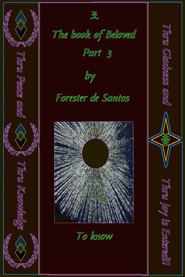 The Book of Beloved Part 3 - Forester de Santos