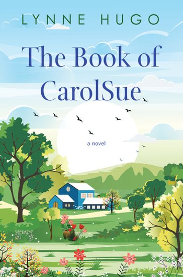 The Book of CarolSue - Lynne Hugo