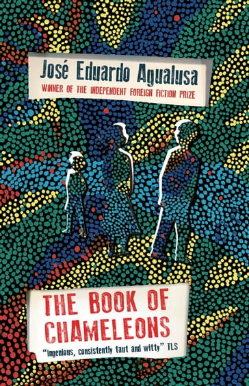 The Book of Chameleons - José Eduardo Agualusa