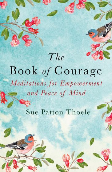 The Book of Courage - Sue Patton Thoele