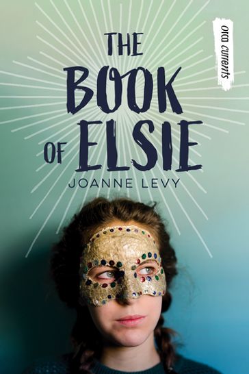 The Book of Elsie - Joanne Levy