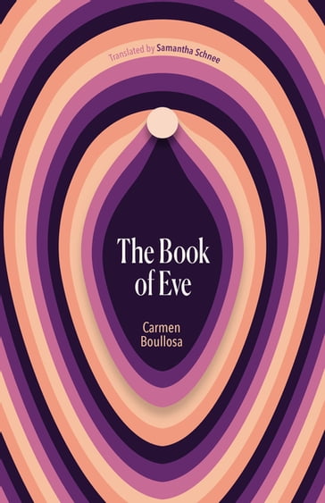 The Book of Eve - Carmen Boullosa
