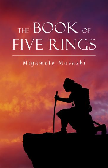 The Book of Five Rings - Musashi Miyamoto