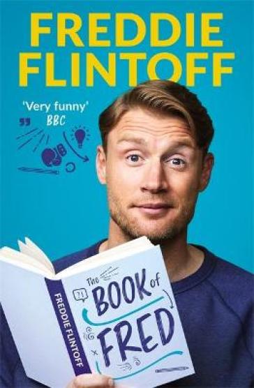 The Book of Fred - Andrew Flintoff
