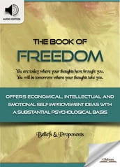 The Book of Freedom: King of Mind, Body, and Circumstance