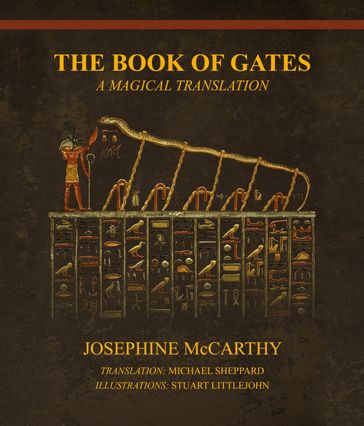 The Book of Gates - A Magical Translation - Josephine McCarthy