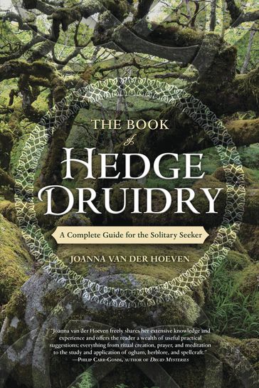 The Book of Hedge Druidry - Joanna van der Hoeven