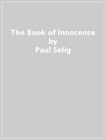 The Book of Innocence - Paul Selig