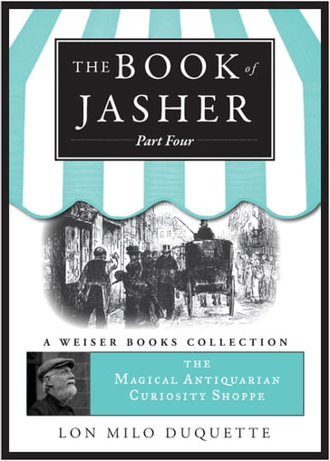 The Book of Jasher, Part Four - Lon Milo DuQuette