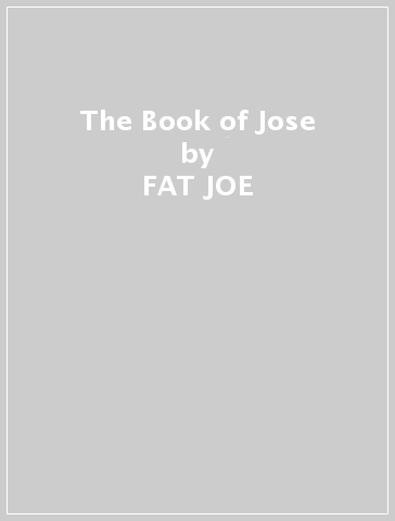 The Book of Jose - FAT JOE - Shaheem Reid