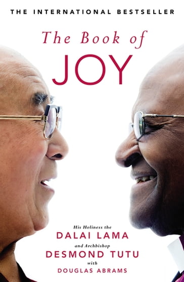 The Book of Joy. The Sunday Times Bestseller - Dalai Lama - Desmond Tutu